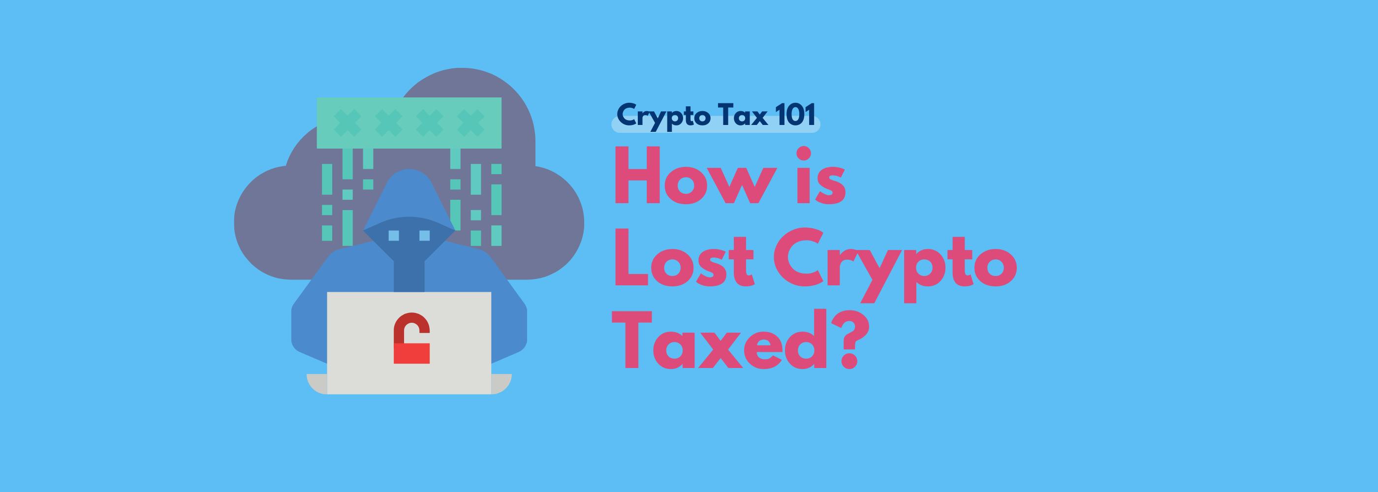 Do you get taxed in crypto if you lost how to make your own cryptocurrency like bitcoin